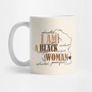 I Am Black Woman Educated Melanin Black History Month women history Mug